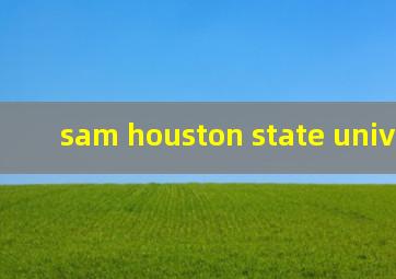 sam houston state university